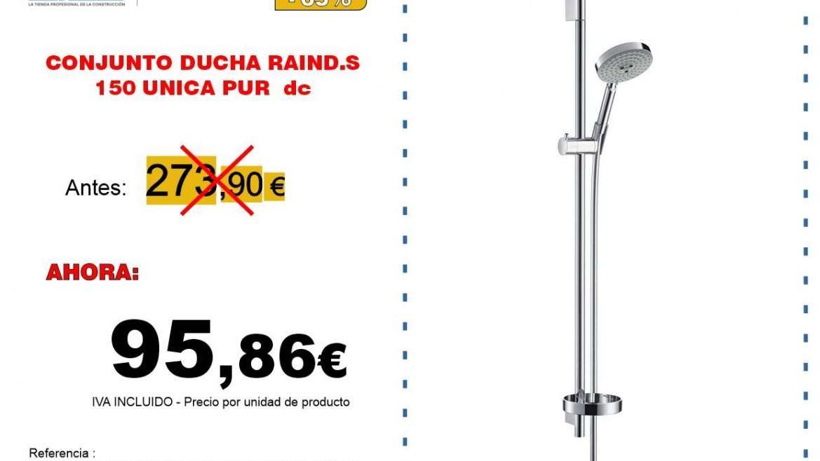 CONJUNTO DUCHA RAIND.S 150 UNICA PUR 